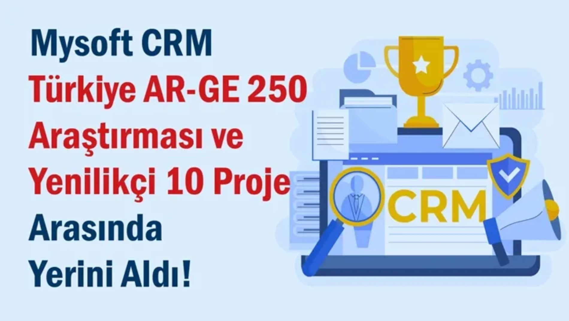 Mysoft CRM, Türkiye’nin Yenilikçi 10 Projesi Arasında